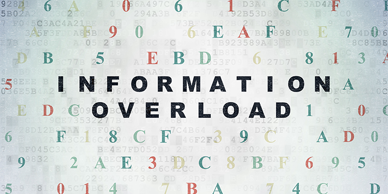 The words Information overload over a colored alphanumeric background.